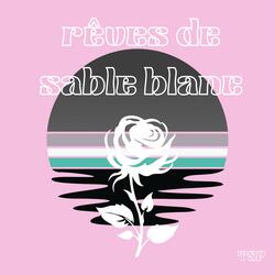 rêves de sable blanc