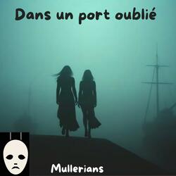 Dans un port oublié