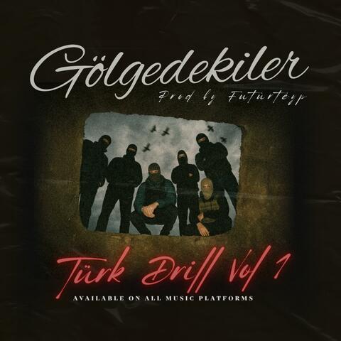 Türk Drill Vol 1