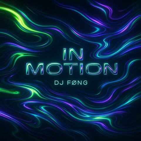 IN MOTION