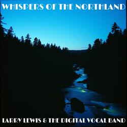 Whispers of the Northland