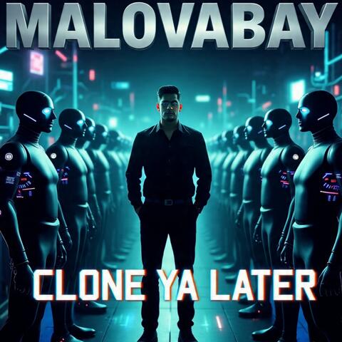 CLONE YA LATER (#M2)