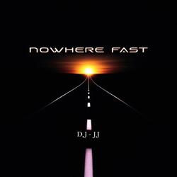 NoWhere Fast