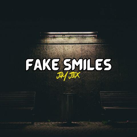 FAKE SMILES