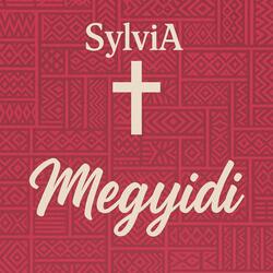 Megyidi (I Believe)