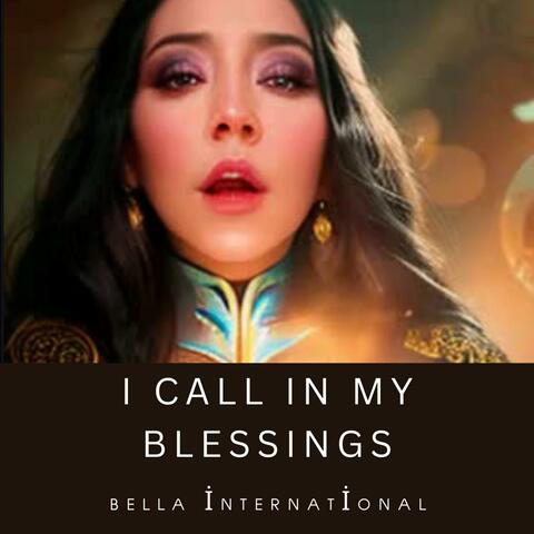 I Call In My Blessings