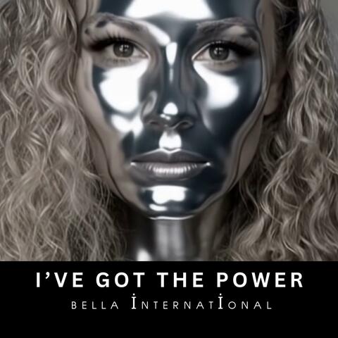I've Got The Power
