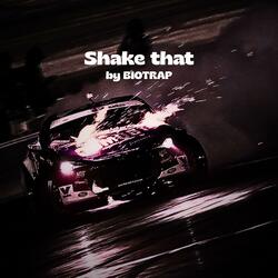 Shake That
