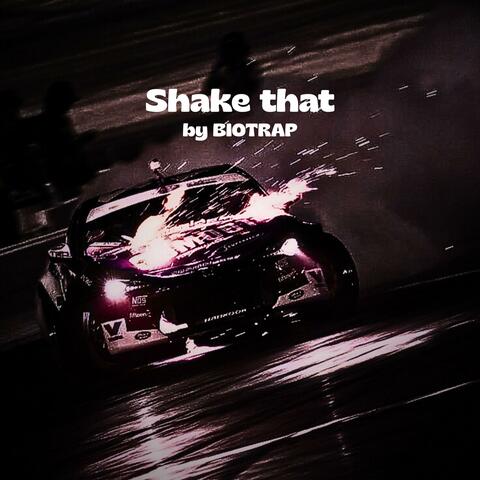 Shake That