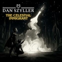 The Celestial Immigrant