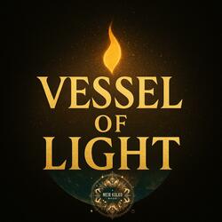 Vessels of light