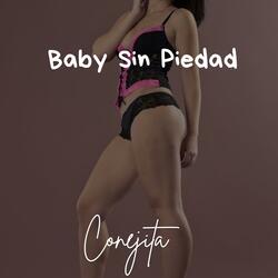 Baby Sin Piedad