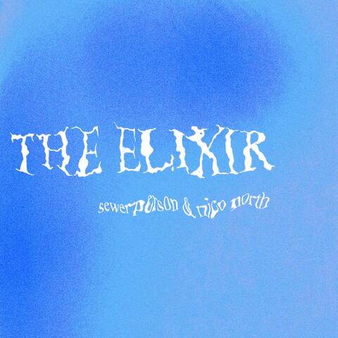 the elixir (Deluxe Edition)