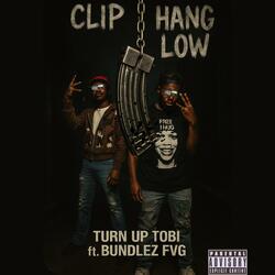CLIP HANG LOW ᡕᠵデᡁ᠊╾━ (feat. Bundles FVG)