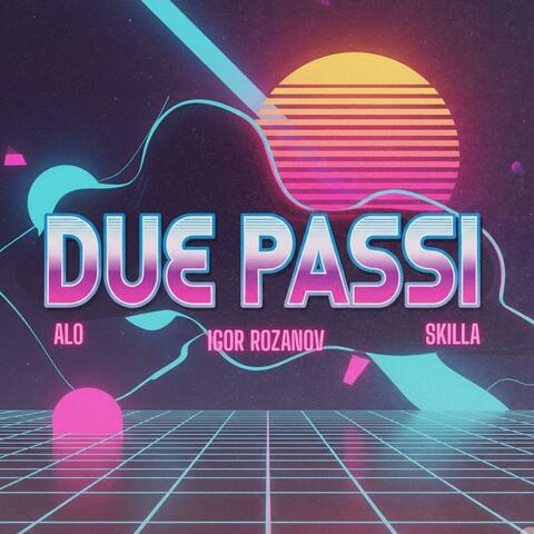 Due Passi (feat. Skilla)