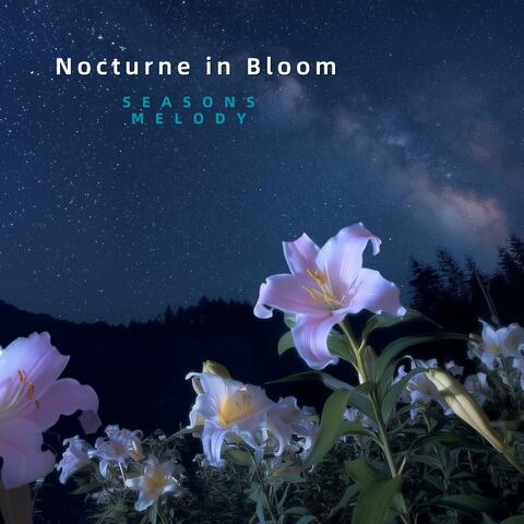 Nocturne in Bloom