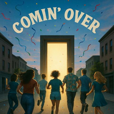 Comin' Over