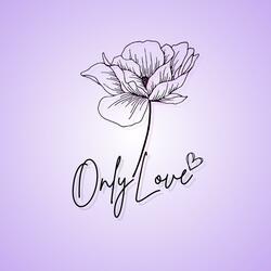 ONLY LOVE