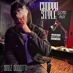 CHOPPA STYLE (BOGOTTI MIX)