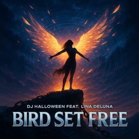 Bird set free (feat. Lina Deluna)