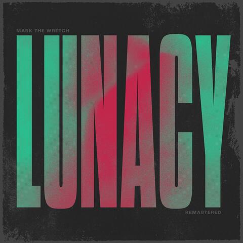 Lunacy (Remastered)