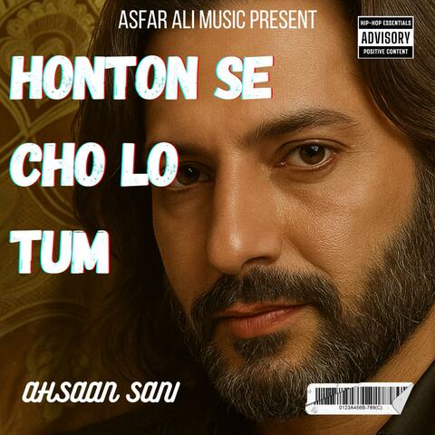 Honton Se Cho lo Tum