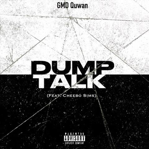 Dump Talk (feat. Cheebo Sims)