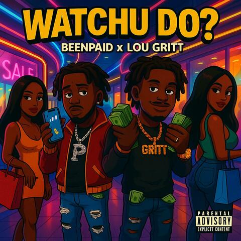Watchu do? (Beenpaid x lougritt)
