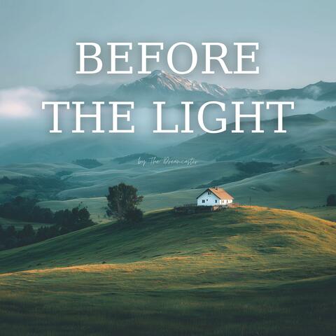 Before The Light