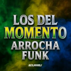 Los del Momento Arrocha Funk