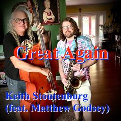 Great Again (feat. Matthew Godsey)