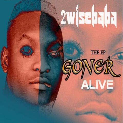GONER ALIVE EP