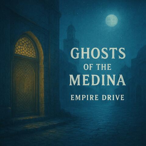 Ghosts Of The Medina