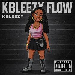 Kbleezy Flow (DJGren8de Exclusive)