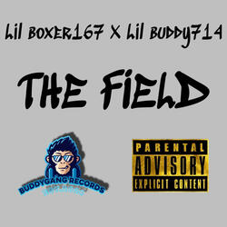 THE FIELD (feat. LIL BUDDY714)