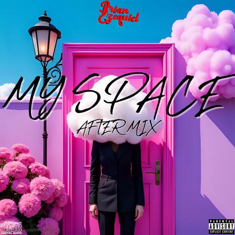 My Space (After Mix)