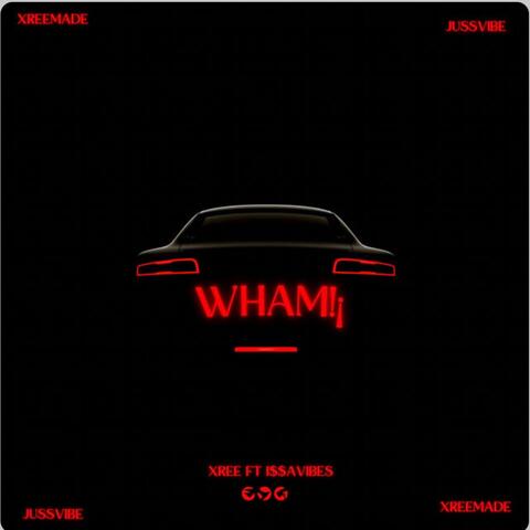 WHAMMY (feat. I $ $ A V I B E S)