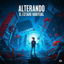 Alterando el estado habitual