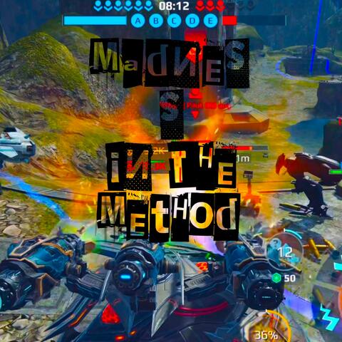 Madness In The Method