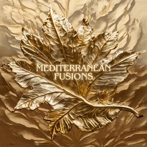 Mediterranean Fusions