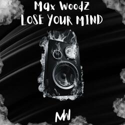 Lose Your Mind
