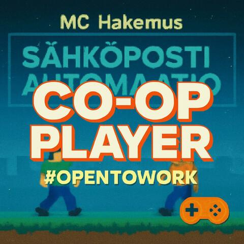 CO-OP Player #opentowork