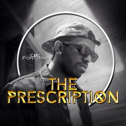 The Prescription (Intro)