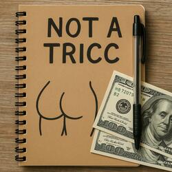 Not a Tricc