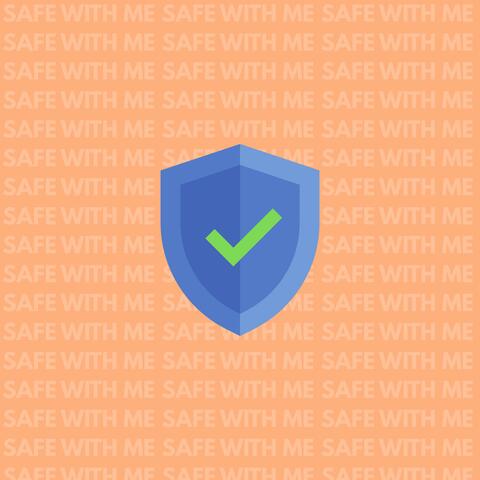 Safe With Me