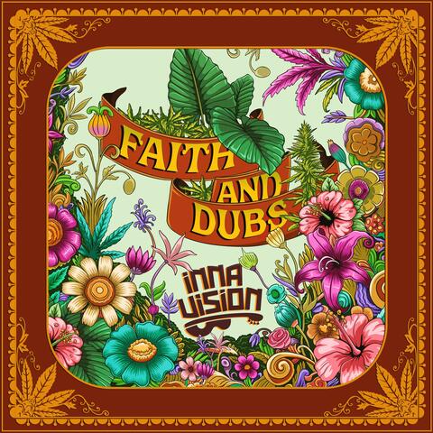 Faith and Dubs