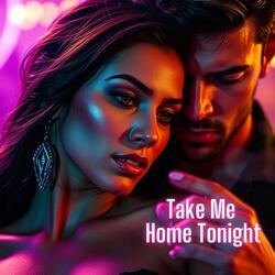 Take Me Home Tonight