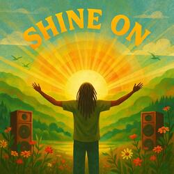 Shine On (feat. GreenBlueRup)