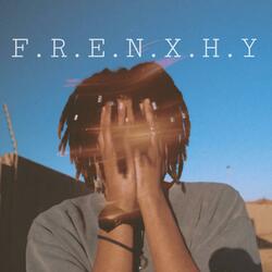 F.R.E.N.X.H.Y