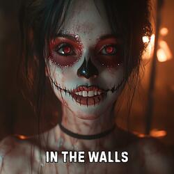 In the Walls